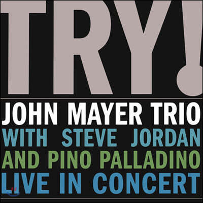 John Mayer Trio (존 메이어 트리오) - Try! Live In Concert [2LP]