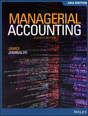 Managerial Accounting, 7/E