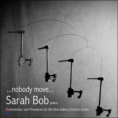 Sarah Bob 츮 ô ǾƳ ǰ (nobody move)