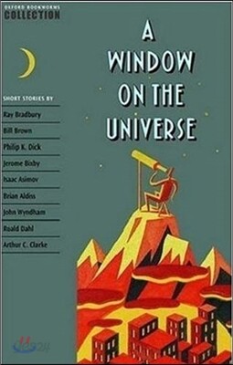 Oxford Bookworms Collection: A Window on the Universe