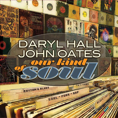 Daryl Hall & John Oates,Hall & Oates — Our Kind Of Soul (Gatefold) 앨범 커버