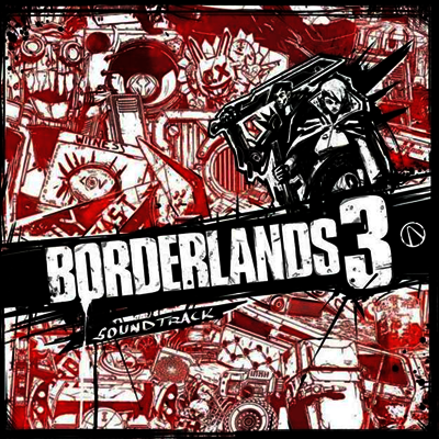 O.S.T. — Borderlands 3 (보더랜드 3)(O.S.T.)(Remastered)(Gatefold) 앨범 커버