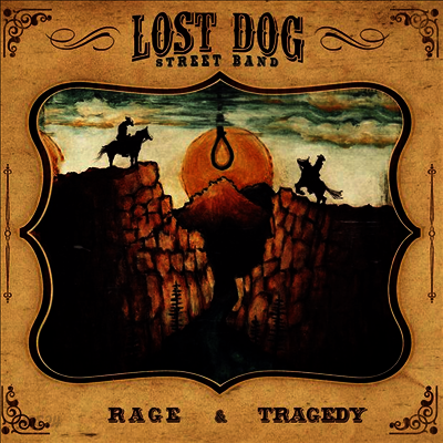 Lost Dog Street Band - Rage & Tragedy (MP3 Download)(LP)