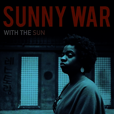 Sunny War - With The Sun (LP)
