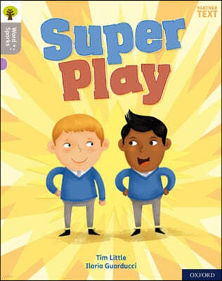 Oxford Reading Tree Word Sparks: Level 1: Super Play