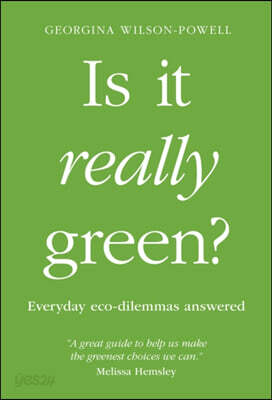 Is It Really Green?