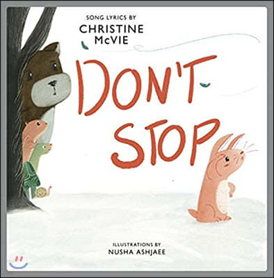 Don't Stop: A Children's Picture Book