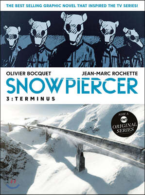 Snowpiercer Vol. 3: Terminus (Graphic Novel)