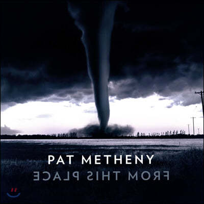 Pat Metheny ( Ž) - From This Place [2LP]