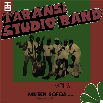 Tabansi Studio Band — Wakar Alhazai Kano / Mus'en Sofoa 앨범 커버