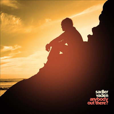 Sadler Vaden - Anybody Out There? (LP)