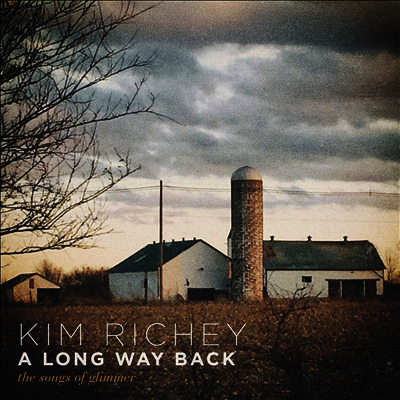 Kim Richey — Long Way Back: The Songs Of Glimmer 앨범 커버