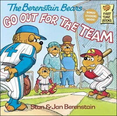 The Berenstain Bears Go Out for the Team