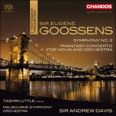 Andrew Davis  :  2, ȯ ְ (Eugene Goossens: Symphony No. 2, Phantasy Concerto)