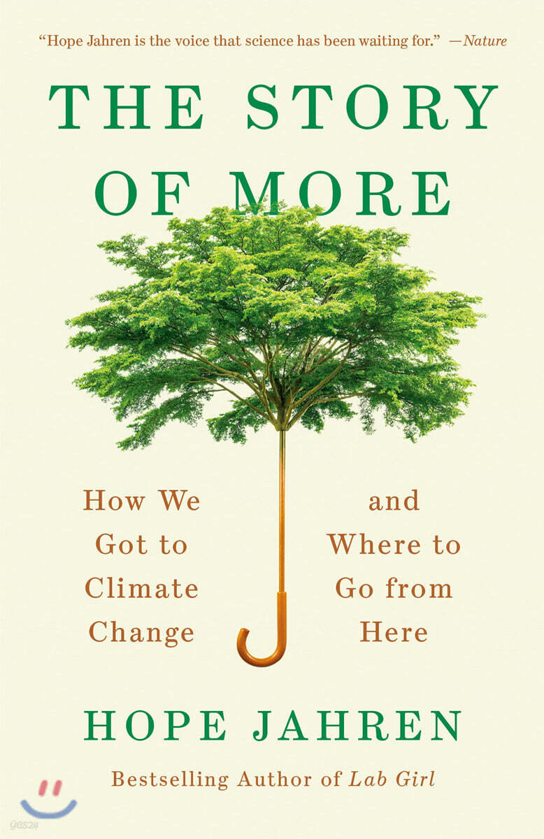 The Story of More: How We Got to Climate Change and Where to Go from Here