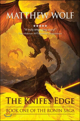 The Knife's Edge: The Ronin Saga