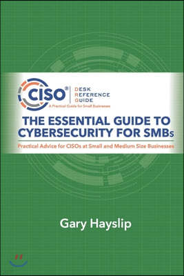 The Essential Guide to Cybersecurity for SMBs