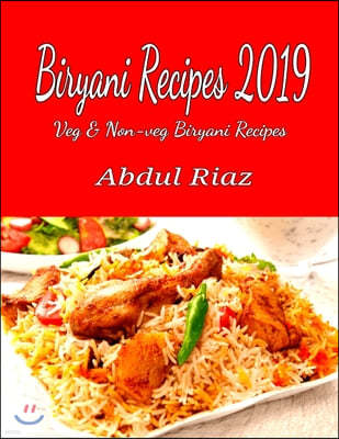 Biryani Recipes 2019: Veg & Non-veg Biryani Recipes