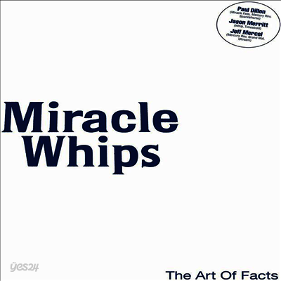 Miracle Whips - The Art Of Facts (LP)
