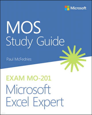 Mos Study Guide for Microsoft Excel Expert Exam Mo-201
