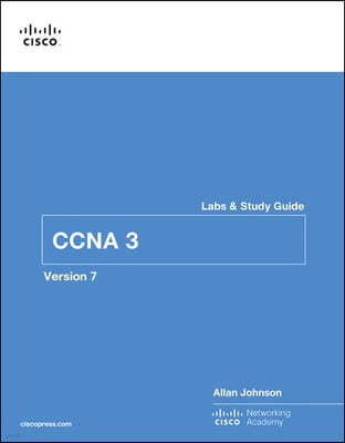 Enterprise Networking, Security, and Automation Labs and Study Guide (Ccnav7)