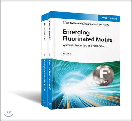 Emerging Fluorinated Motifs: Synthesis, Properties and Applications