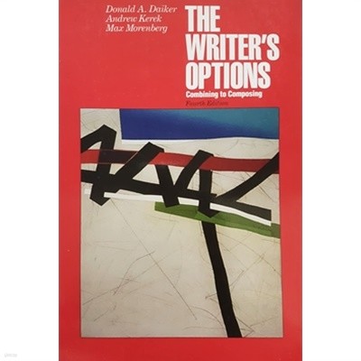 The Writer‘s Options - Compining to Composing (4th, paperback)