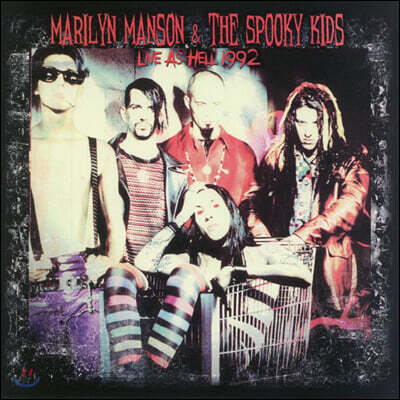 Marilyn Manson, The Spooky Kids — Live As Hell 1992 앨범 커버