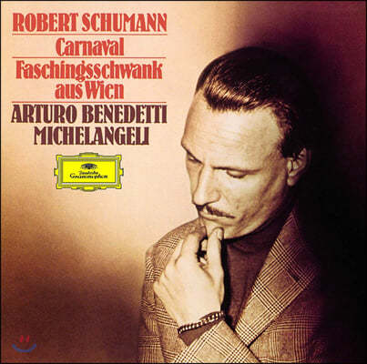 Arturo Benedetti Michelangeli : īϹ,    (Schumann: Carnaval Op.9, Faschingsschwank Aus Wien Op.26)