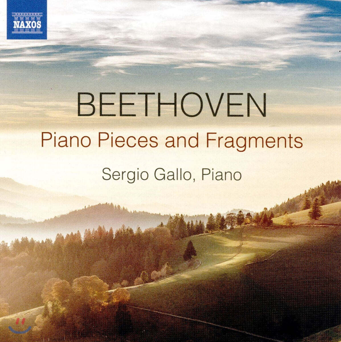 Sergio Gallo 베토벤: 피아노 소품과 단편 작품집 (Beethoven: Piano Pieces and Fragments)