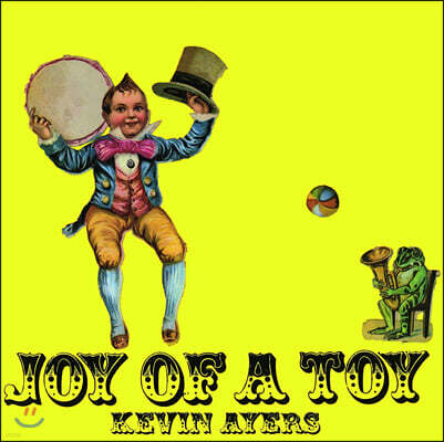 Kevin Ayers — Joy of a Toy 앨범 커버