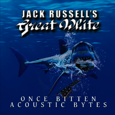 Jack Russell's Great White — Once Bitten Acoustic Bytes 앨범 커버