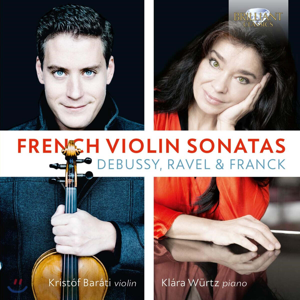 Kristof Barati 드뷔시 / 라벨 / 프랑크: 바이올린 소나타 (French Violin Sonatas)