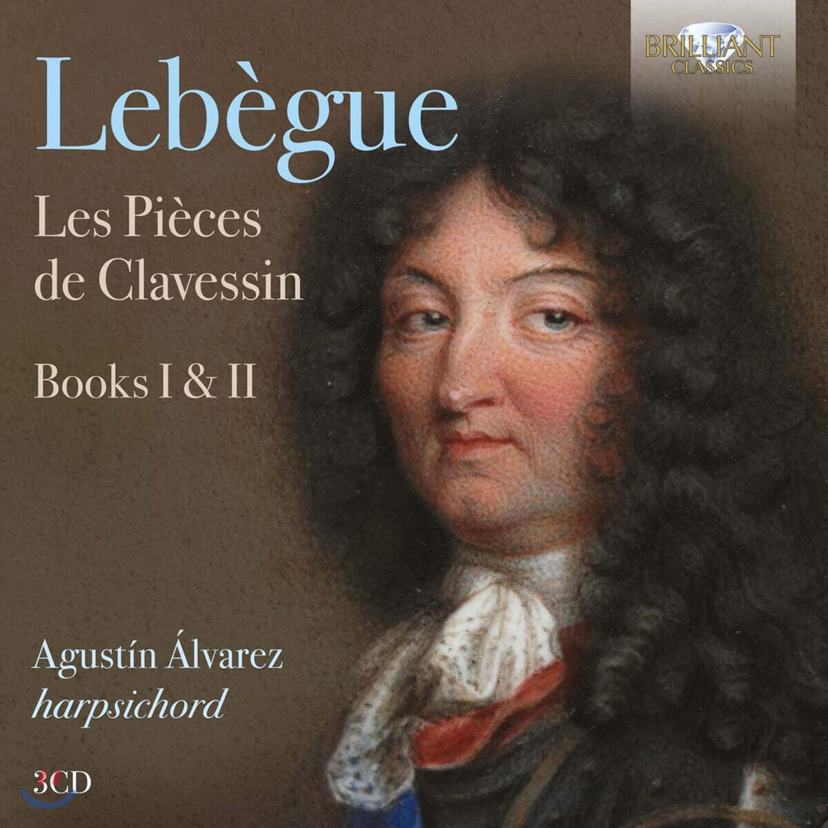 Agustin Alvarez 니콜라 리베그: 하프시코드 작품집 1·2권 (Nicolas Lebegue: Les Pieces de Clavessin, Books I, II)