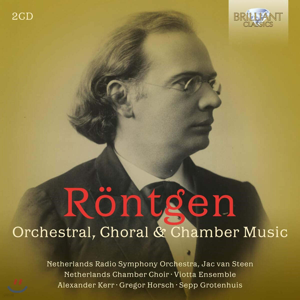 Viotta Ensemble 율리우스 뢴트겐: 관현악, 실내악 모음집 (Julius Rontgen: Orchestral, Choral & Chamber Music)