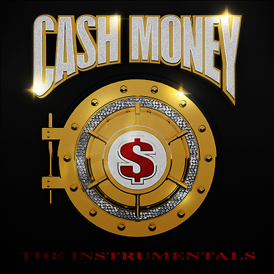 Various Artists — Cash Money: The Instrumentals 앨범 커버