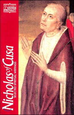 Nicholas of Cusa: Selected Spiritual Writings