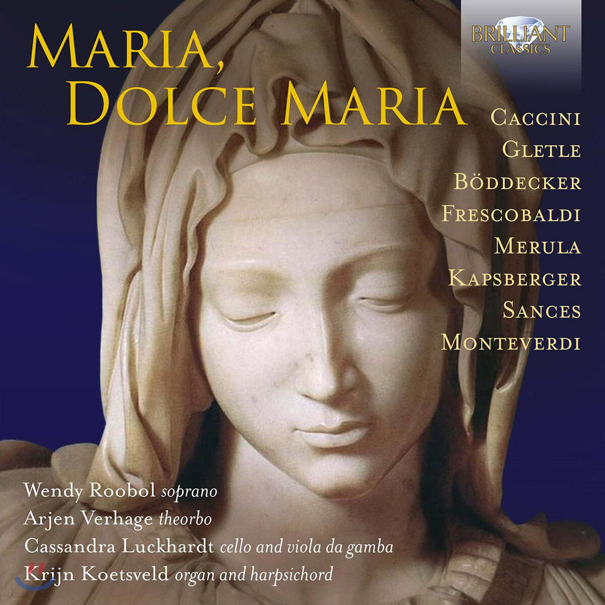17세기 성모 마리아 노래 모음집 (Maria, Dolce Maria)