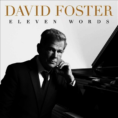 Eleven Words (CD) - David Foster (데이비드 포스터)
