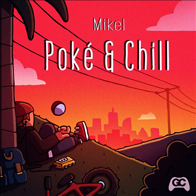 Mikel — Poke & Chill 앨범 커버