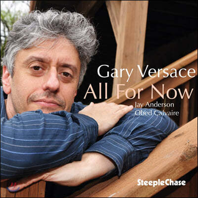 Gary Versace (게리 베르사체) - All for Now