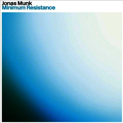Jonas Munk - Minimum Resistance (Ltd. Ed)(LP)