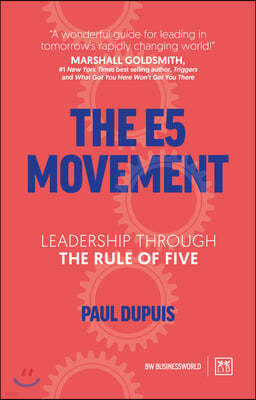 The E5 Movement