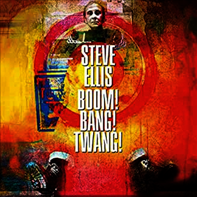 Steve Ellis — Boom! Bang! Twang! 앨범 커버