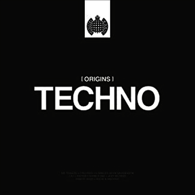 Ministry Of Sound Presents — Ministry Of Sound: Origins Of Techno 앨범 커버
