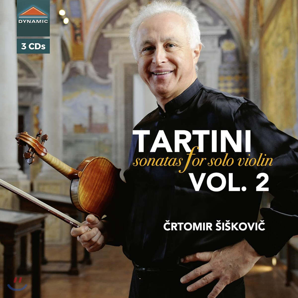 Crtomir Siskovic 타르티니: 무반주 바이올린 소나타 2집 (Tartini: Sonatas for solo violin Vol. 2)
