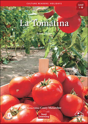 [Culture Readers Holidays] Level 1-4 : La Tomatina