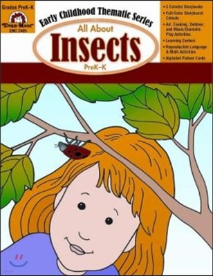 All about Insects (Early Chidhood Thematic Series)