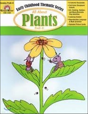 All about Plants: Prek-K (Early Childhood Thematic)
