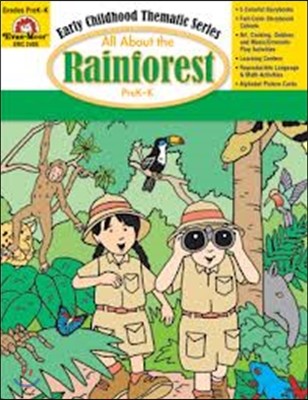 All about the Rainforest: Prek-K (Early Childhood Thematic)